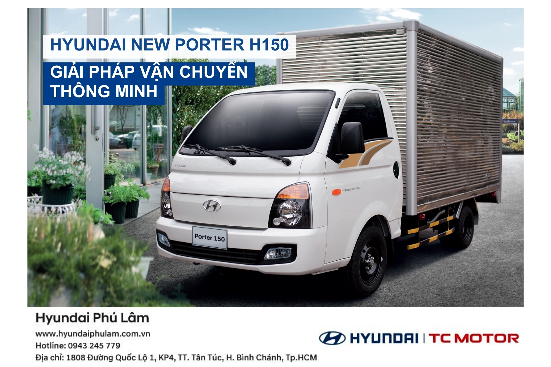 HYUNDAI NEW PORTER H150: GIẢI PHÁP TIẾT KIỆM - VẬN CHUYỂN CHO MỌI HÀNH TRÌNH